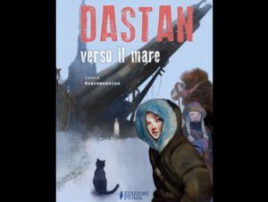 Romanzi sci-fi, "Dastan verso il mare" di Laura Scaramozzino